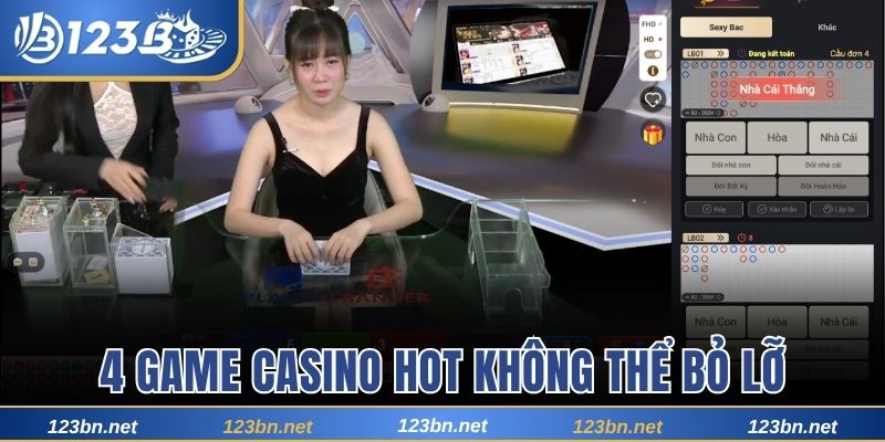 4 game casino hot không thể bỏ lỡ