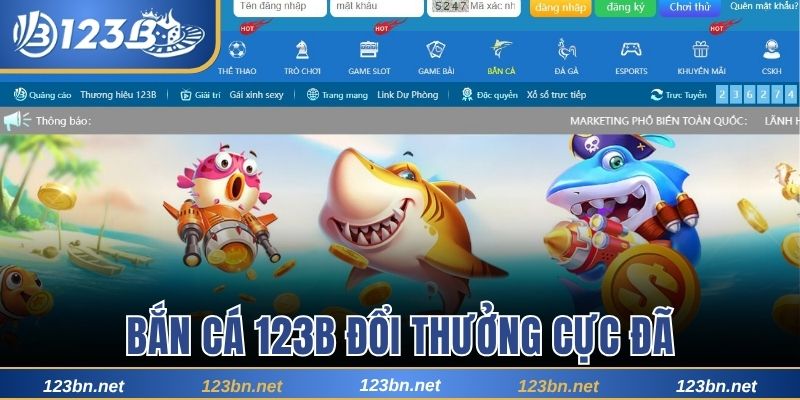 Bắn Cá 123B - Tham Gia Giải Trí, Nhận Thưởng Cực To