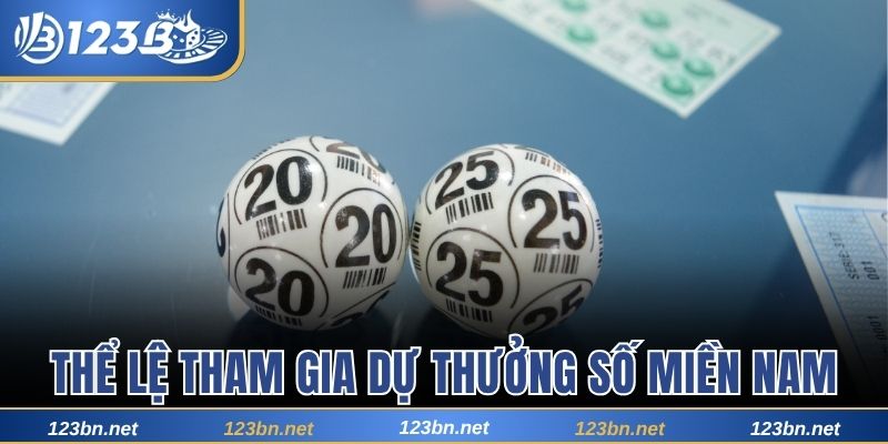 Chi tiết thể lệ tham gia dự thưởng số miền Nam
