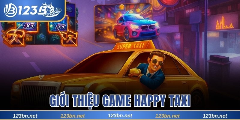 Giới thiệu game Happy Taxi