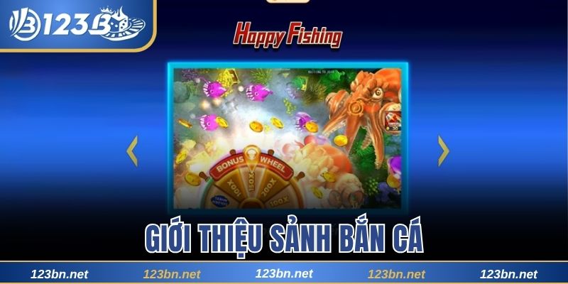 Giới thiệu sảnh Bắn cá
