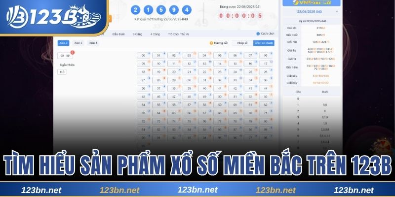 Tìm hiểu sản phẩm xổ số miền Bắc trên 123B