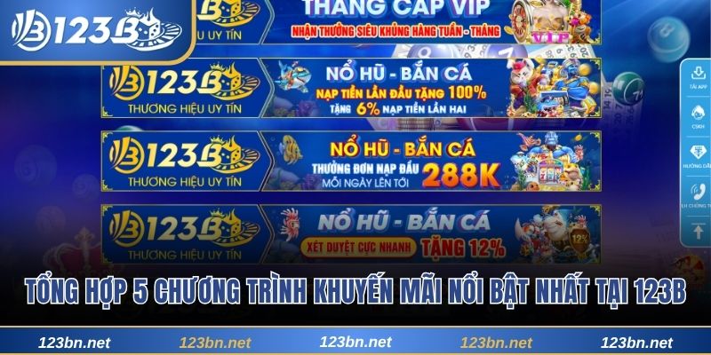 Tổng hợp 5 chương trình khuyến mãi nổi bật nhất tại nhà cái